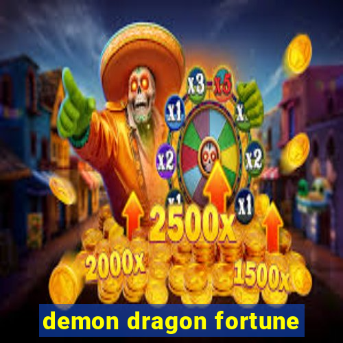 demon dragon fortune